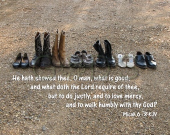 Micah 6:8 KJV, CEB, Scripture Picture, Humility, Shoes, Still Life Photography, What is Good, Requirement, Mercy, Scripture Photo, Rocks