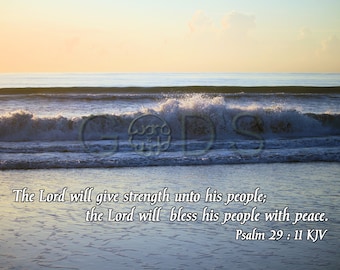 Psalm 29:11, KJV, Scripture Photo, Atlantic Ocean, Daytona Beach, Scripture Picture