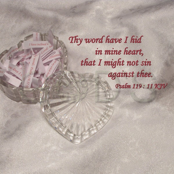 Psalm 119:11, KJV, Scripture Picture, Still Life Photography, Glass Heart, God's Word, Scripture Photo, Old Testament Verse, Hide His Word