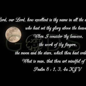 Psalm 8:1 3 4a, KJV, Scripture Picture, Moon,  God&#39;s Night Light, Scripture Photo, Sky Scene