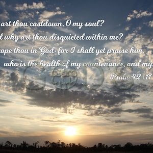 Psalm 42:11, KJV, CEB, Scripture Picture, Evening Sky, Sky Scene, Clouds, Scripture Photo, Setting Sun, Hope, Praise