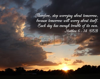 Matthew 6:34, CEB, Scripture Picture, Sunset, Scripture Photo