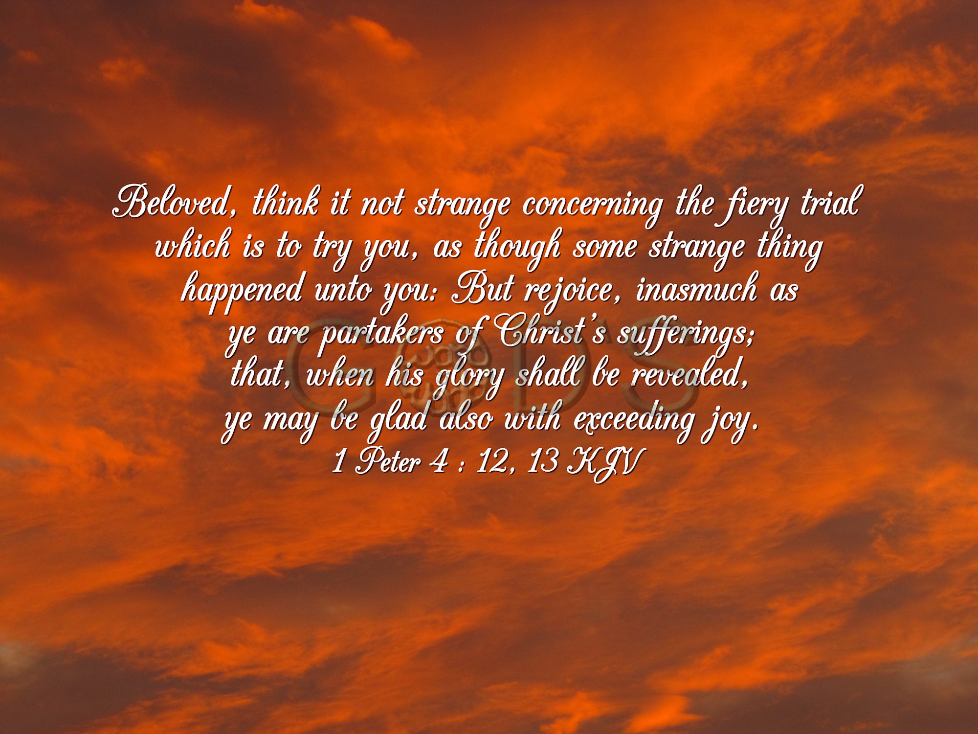1 Peter 4 12 13 KJV Scripture Picture Fiery Sky Scripture Photo 1-peter-4-12-13-kjv-scripture-picture-fiery-sky-scripture-photo