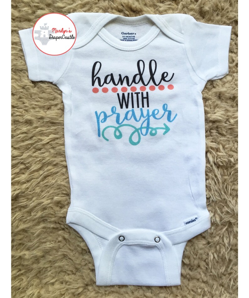 Handle With Prayer Baby Onesie Christian Baby Onesie Coming Etsy