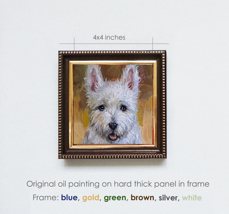 Small dog oil painting original artwork, Custom Pet portrait oil art mini gift White Terrier painting from photo 4x4 in frame 4x4 brown frame