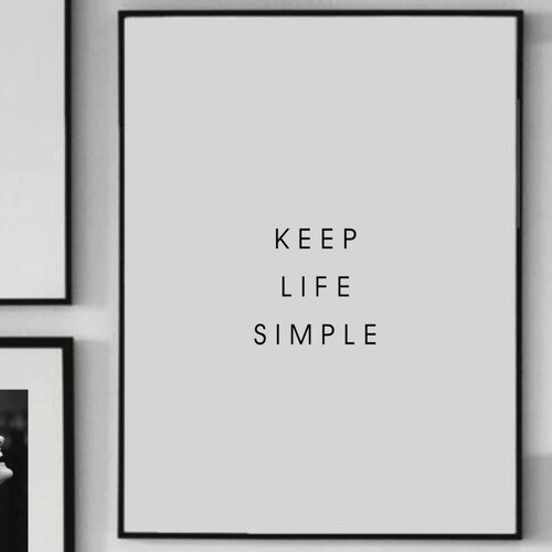 KEEP Life Simple Printable Arts Life Quote Prints | Etsy