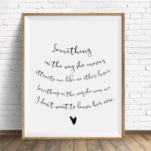 Something in the way she moves  - Home Decor - Lyric Arts - Inspiration Print - Digital Print - Something the Beatles - Lyric Prints - Songs