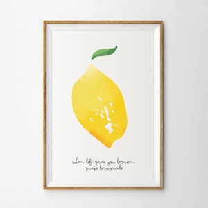 When life gives you lemons, make lemonade - Kitchen art print - Botanical prints - Garden prints