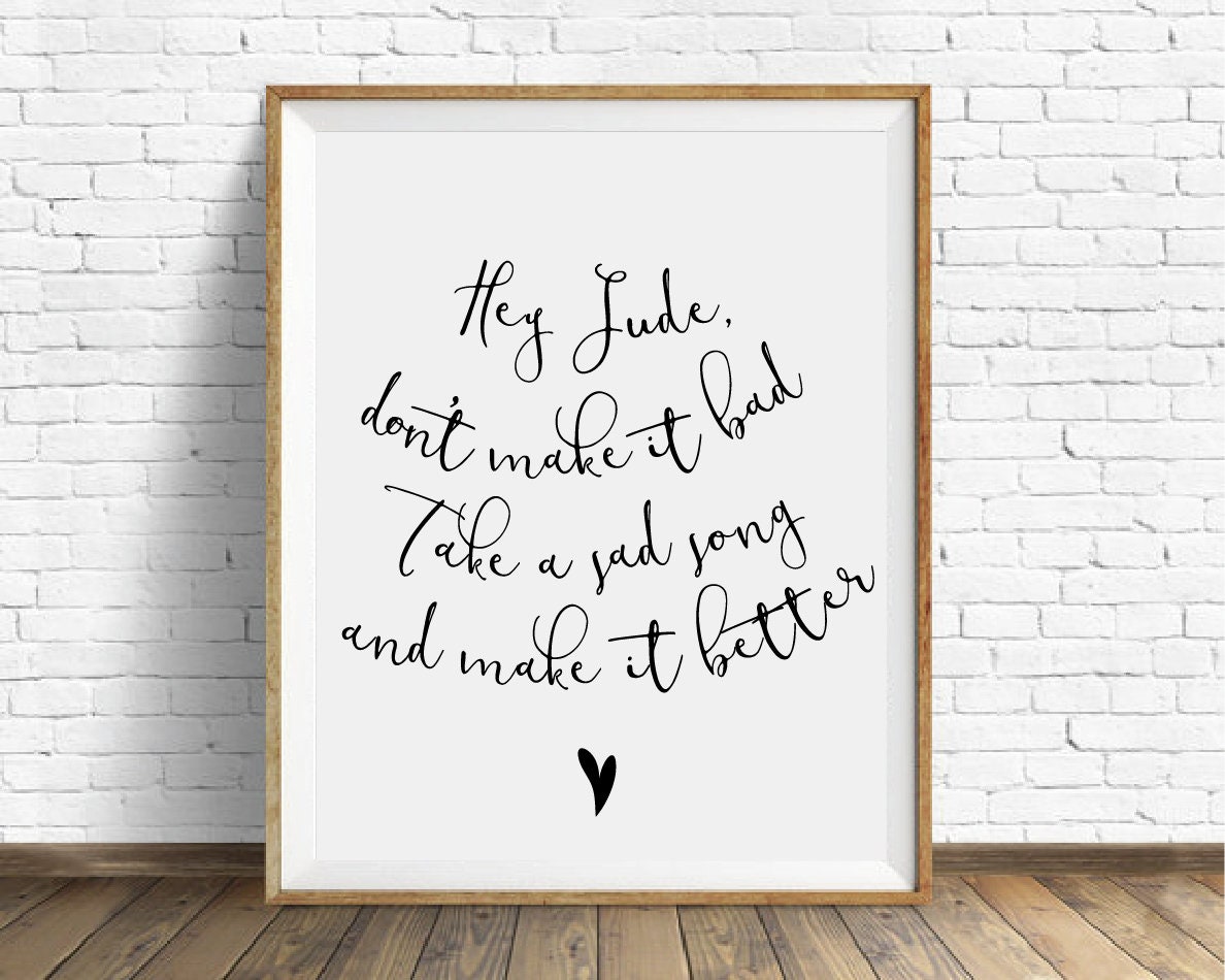 Lyrics Prints Hey Jude Take a Sad Song Beatles Lyrics - Etsy