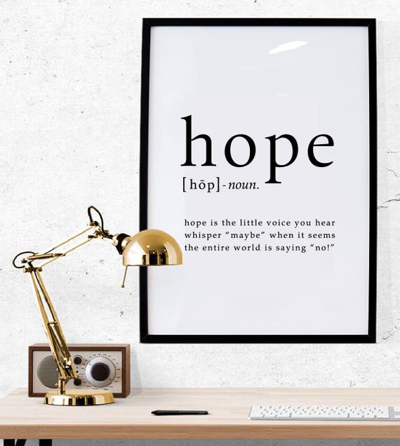 Hope Definition Quote Prints Definition of Hope Hope is the Etsy