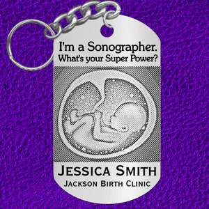 Super Power - Sonographer Keychain Gift ~ or Graduation Gift, Sonogram