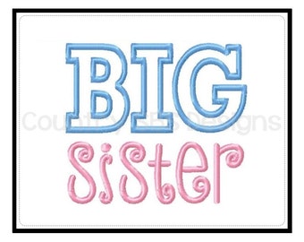 Big Sister Digital Embroidery Design 5x7 -INSTANT DOWNLOAD-
