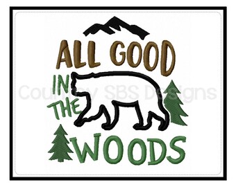 Diseño de bordado digital "Todo bien en el bosque" con oso, bosque y montaña - DESCARGA INMEDIATA-