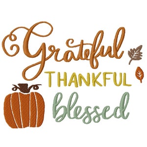 Grateful Thankful Blessed Pumpkin Embroidery Design  -INSTANT DOWNLOAD-  Fall Embroidery Design- Digital Machine Embroidery