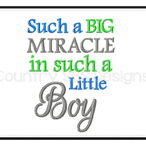 Such A Big Miracle in such a Little Boy Embroidery Design -INSTANT DOWNLOAD-