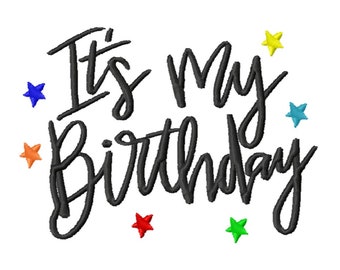 It's My Birthday Embroidery Design -INSTANT DOWNLOAD-