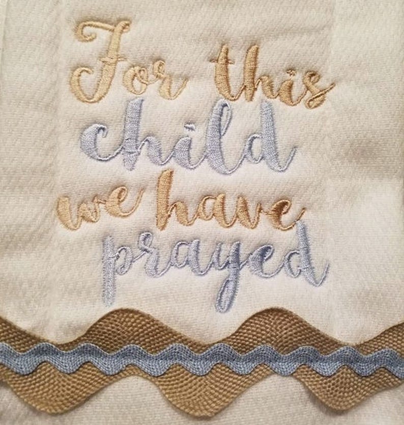 For this child we have prayed embroidery design 4x4 instant  etsy For this child we have prayed embroidery design 4x4 instant  etsy
