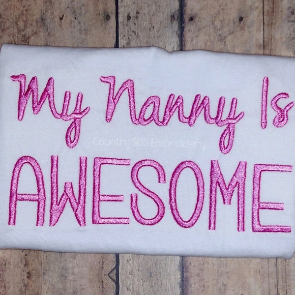 My Nanny Is Awesome Embroidery Design 7x5 -INSTANT DOWNLOAD-