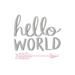 Puede incluir: Texto bordado en gris "hello world" con una flecha rosa debajo.