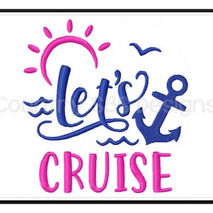 Let&#39;s Cruise Embroidery Design  -INSTANT DOWNLOAD-