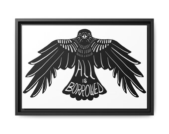All is Borrowed Framed Canvas