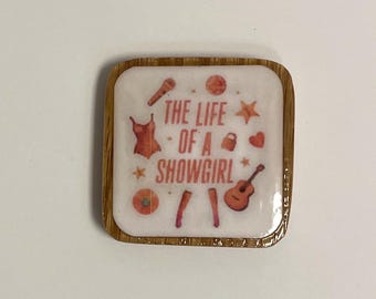 The Life of a Showgirl Magnet