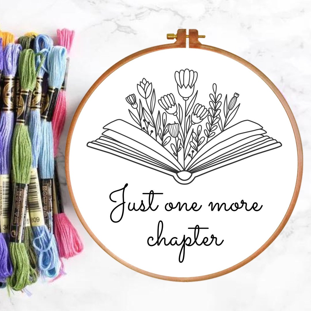 PDF Hand Embroidery Pattern, Just One More Chapter, Bookish Design ...