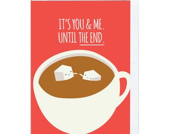 Until The End Greeting Card