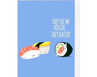 Sushi Rollin Greeting Card