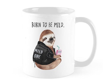 Born To Be Mild Ceramic Mug