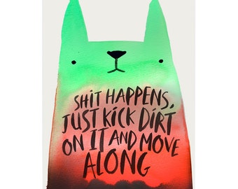 Shit Happens Cat A3 Art Print