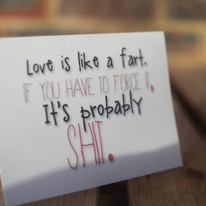 Love is like a fart card image 1