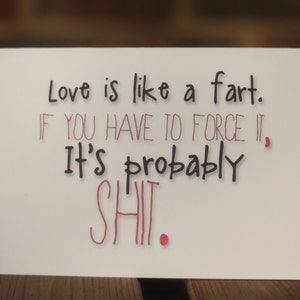 Love is like a fart card image 3