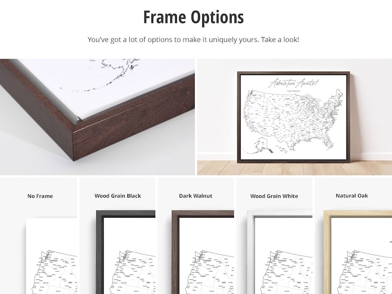 May include: A framed map of the United States with the text "Adventure Awaits!" printed on it. The map is available in a variety of frame styles, including wood grain black, dark walnut, wood grain white, and natural oak.