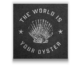 The World Is Your Oyster - Canvas Wall Art