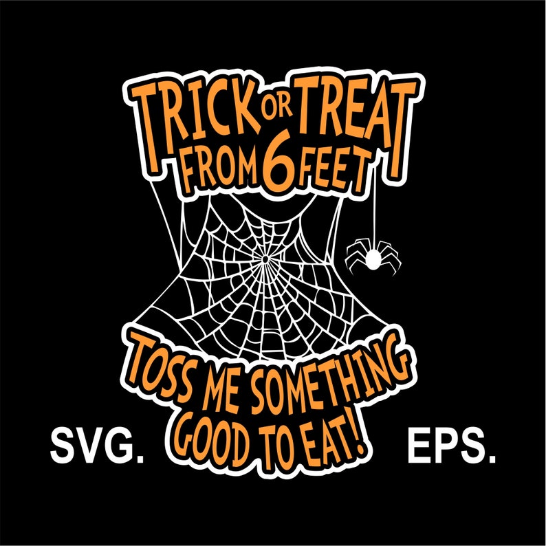 Download Quarantine Halloween Trick or Treat SVG EPS printed | Etsy