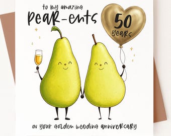 Funny Golden Wedding Anniversary Card for Parents, Mum and Dad Pear Pun 50th Anniversary