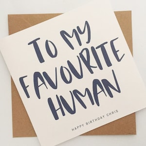 Birthday Card for Boyfriend, Favourite Human Birthday Card, Card for Boyfriend, Card for Him, Cute Birthday Cards, Husband Birthday Card