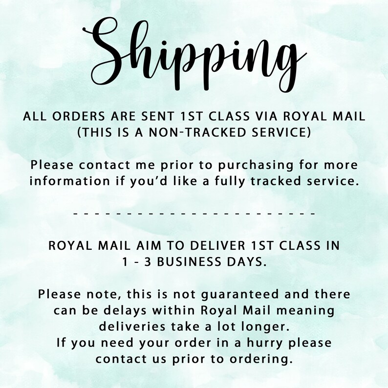 May include: White background with the word "Shipping" in elegant cursive script. Additional text provides information about order delivery via Royal Mail, including delivery times and contact information for tracked services.