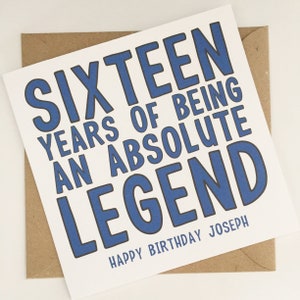Personalised Funny 16th Birthday Card for Boys, 16 Year Old Card For Son, Grandson, Nephew, Brother, 16 Years of Being an Absolute Legend