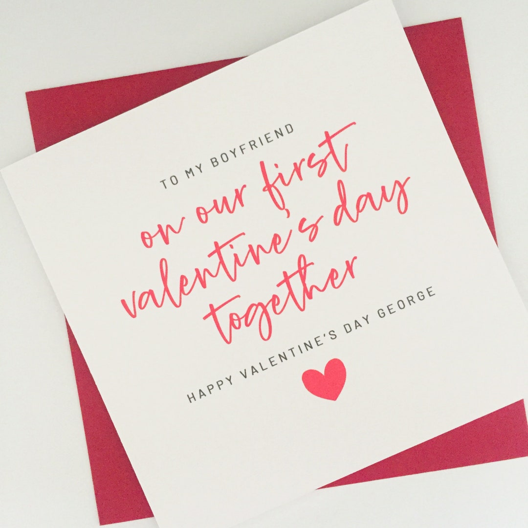 To My Boyfriend on Our First Valentine's Day Together Card