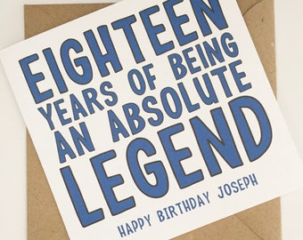 Funny 18th Birthday Card for Him, Personalised 18th Birthday Card for Son, Grandson, Nephew, Eighteen Years of Being an Absolute Legend