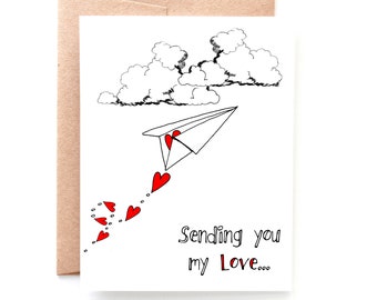 Valentine Card, Long Distance Love Card - Sympathy Card - Miss You Card - Thinking of You Card - Sending You My Love