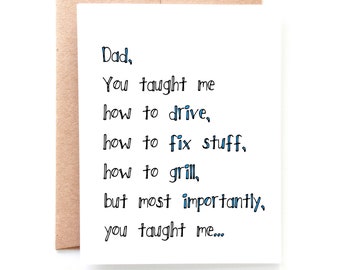 Fathers Day Card - Sweet Card for Dad - Dad You Taught Me - From Son - From Daughter - FD2014052911SF