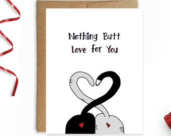 Nothing Butt Love For You, Cat Valentine Card, Cat Anniversary Card, Punny Card, Cat Butt Card