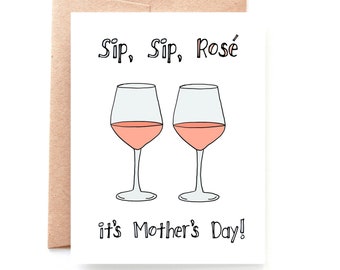 Funny Mothers Day Card, Funny Card for Mom, Mothers Day Card - Sip Sip Rose It's Mother's Day - Wine Card- Wholesale Mother's Day Cards