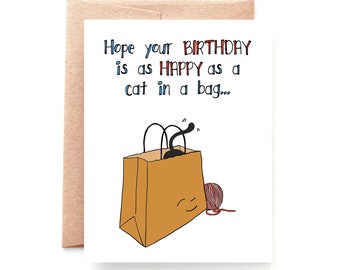 Birthday Card - Cat Birthday Card - Happy As A Cat In A Bag - Funny Birthday Card - HB2018020209SF