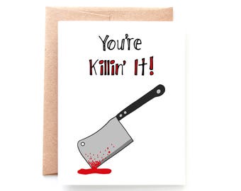 Congratulations Card - You're Killin' It - Job Promotion - Graduation Card - Good Job