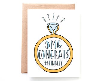 Engagement Card Funny Congratulations - Bachelorette Party Card - Wedding Shower Card Best Friend - OMG Finally