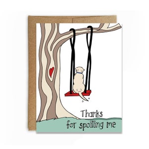 Spoiled Dog Thank You Card, Pet Sitting Thank You Card, Card From The Dog, Dog Thank You Card - TY2022090102SF